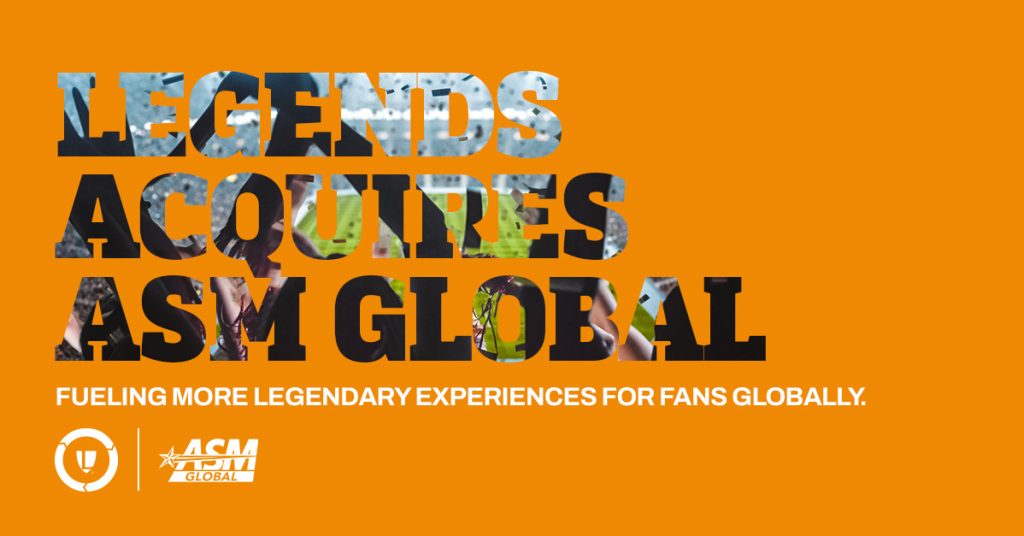 Legends Announces Acquisition Of ASM Global 